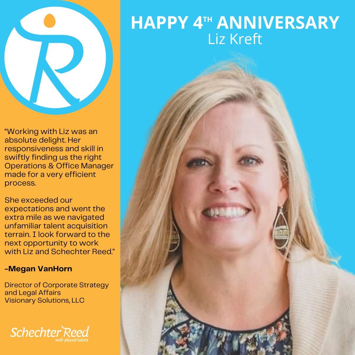 Liz Kreft featured on her 4 year anniversary with Schechter Reed. client testimonial adds credibility.